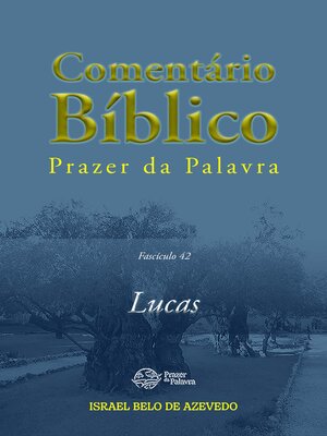 cover image of Comentário Bíblico Prazer da Palavra, fascículo 42 — Lucas